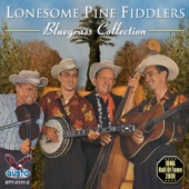 The Lonesome Pine Fiddlers - I'm All Alone