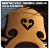 Beethoven & Mendelssohn: Violin Concertos