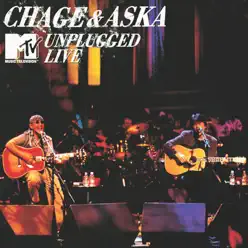Chage and Aska MTV Unplugged Live (Remaster) - Chage and Aska