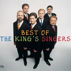 Best of the King's Singers - King's Singers Best of the King's Singers - King's Singers