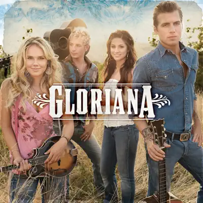 Gloriana (Bonus Track Version) - Gloriana