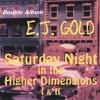 Saturday Night In the Higher Dimensions 1 & 2, 2008
