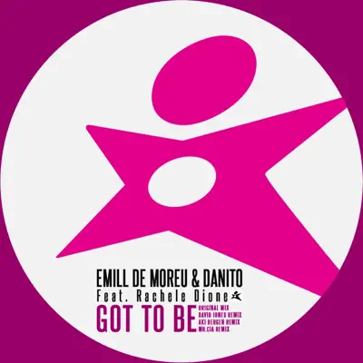 Got to Be (feat. Rachele Dione) - Danito Got to Be (feat. Rachele Dione) - Danito