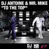 To the Top (Remixes) album lyrics, reviews, download