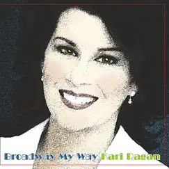 Broadway My Way by Kari Ragan album reviews, ratings, credits