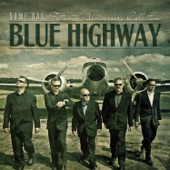 Blue Highway - Seven Sundays In A Row