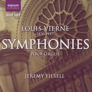Louis Vierne: Symphonies pour Orgue