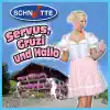 Stream & download Servus, Grüzi und Hallo - Single