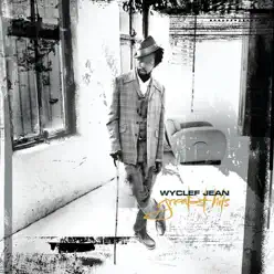 Greatest Hits - Wyclef Jean