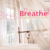 Breathe: Relaxing Piano for Lovers artwork