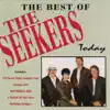 Best of the Seekers Today album lyrics, reviews, download