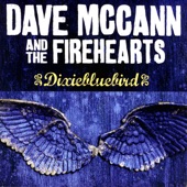 Dave McCann and the Firehearts - Unfamiliar Ground