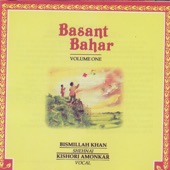 Kishori Amonkar - Raga Basant Bahar - Khayal Vilambit In Teentaal And Drut In Teentaal