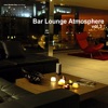 Bar Lounge Atmosphere, Vol. 3