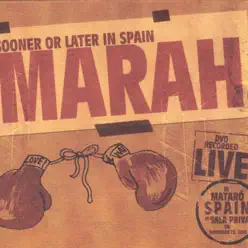 Sooner or Later In Spain - Marah