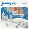 Joulupukin Maa - 20 Iloista Joululaulua - Various Artists