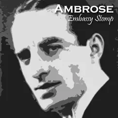 Embassy Stomp by Ambrose album reviews, ratings, credits