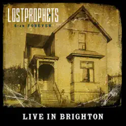 4am Forever (Live in Brighton) - Single - Lostprophets