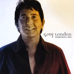 Everything I Own by Greg London album reviews, ratings, credits
