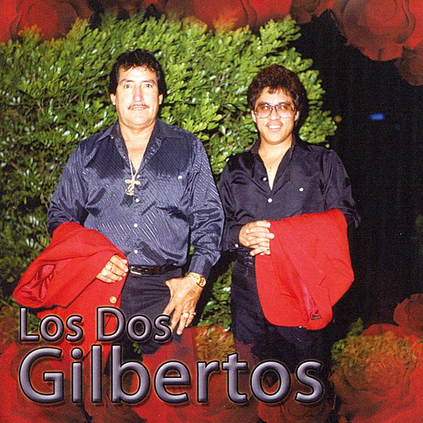 listen, Buscate Otro Tonto, Los Dos Gilbertos, music, singles, songs, Latin...