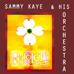 Sammy Kaye - Taking a Chance On Love