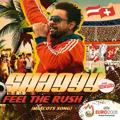 Feel the Rush - EP - Shaggy