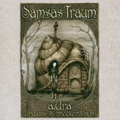 A.Ura und das Schnecken.Haus - Samsas Traum