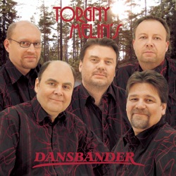 Torgny Melins - Dansbander
