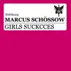 Stream & download Girls Suckcces