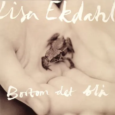 Bortom Det Blå - Single - Lisa Ekdahl