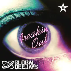 Freakin' Out (Remixes) - EP by Global Deejays album reviews, ratings, credits