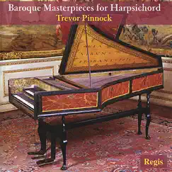 Baroque Masterpieces for Harpsicord by Trevor Pinnock album reviews, ratings, credits