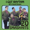 60's Vocal Groups - I Got Rhythm, 2009