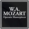 W.A. Mozart: Operatic Masterpieces