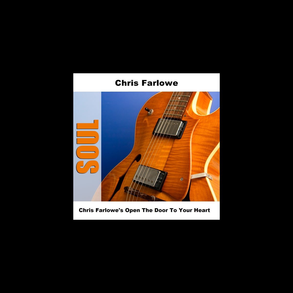 Chris Farlowe S Open The Door To Your Heart By Chris Farlowe On Apple Music