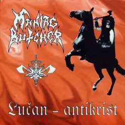 Lucan-Antikrist - Maniac Butcher