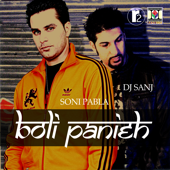 Boli Panieh - DJ Sanj & Soni Pabla