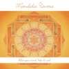 Mandala Yantra - Relax Your Mind, Body & Soul