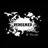 Redeemed - Single album lyrics, reviews, download
