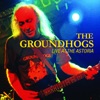 The Groundhogs: Live At the Astoria