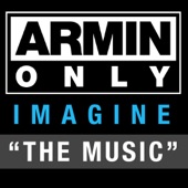 Armin Only - Imagine "The Music", Pt. 3 (Full Continuous DJ Mix) artwork