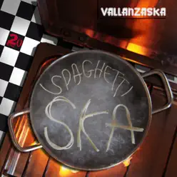 The Best Spaghetti Ska (1991/2011) - Vallanzaska