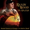 The Gift of Life - Round Dances and Songs of the Native Road, 2010