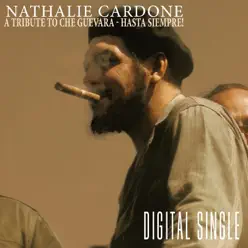 A Tribute to Che Guevara - Hasta Siempre! - EP - Nathalie Cardone