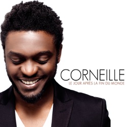 Corneille - Le jour après la fin du monde