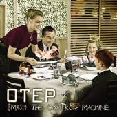 Otep - Smash the Control Machine