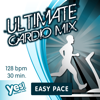 Ultimate Cardio Mix (Easy Pace - 128BPM - 30min) - Yes Fitness Music