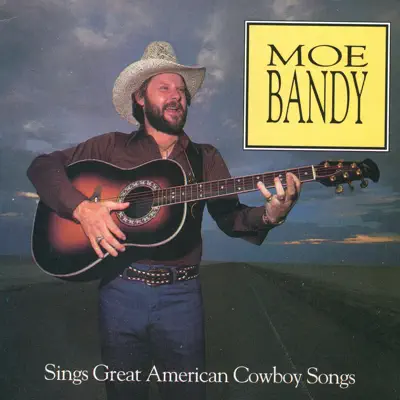 Sings Great American Cowboy Songs - Moe Bandy