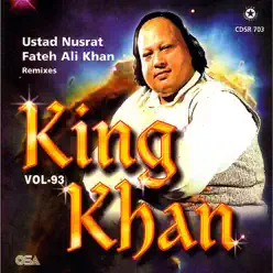 King Khan, Vol. 93 - Nusrat Fateh Ali Khan King Khan, Vol. 93 - Nusrat Fateh Ali Khan