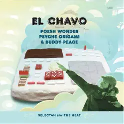 Selectah - Single - El Chavo Selectah - Single - El Chavo